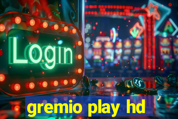 gremio play hd